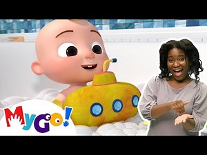 Bath Song | MyGo! Sign Language For Kids | CoComelon - Nursery Rhymes | ASL - Videos For Kids