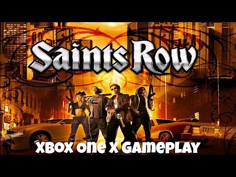 Saints Row - Xbox One X Backwards Compatible Gameplay