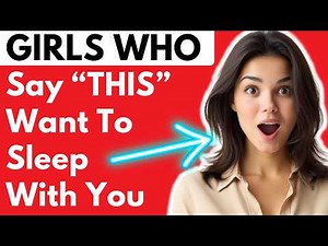 If She Wants To Sleep With You, She Will Say THIS (20 Sexual Signs You Don’t Want To Miss)