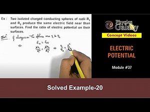 Electric Potential and Solved Example-20 on Electric Potential Video Lecture | Crash Course for JEE (English)