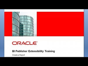 BI Publisher Extensibility Training - How to Create a New Report