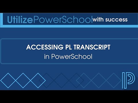 Accessing Transcripts in PowerSchool PL