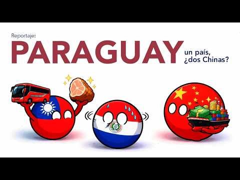 Paraguay: One Country, Two Chinas? | Documentary Report