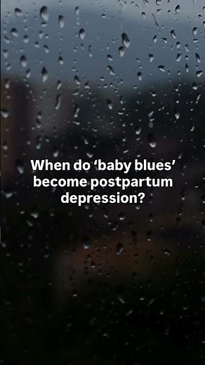The difference between ‘baby blues’ and postpartum depression ￼