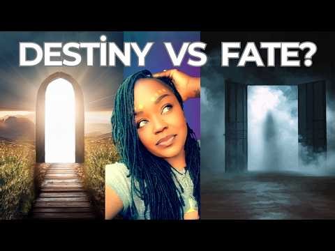 Fate vs Destiny | How to tell the difference