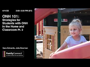 ONH 101: Strategies for Students with ONH in the Home and Classroom (Part 2)
