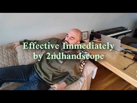 2ndhandscope - Effective Immediately (Official Music Video)