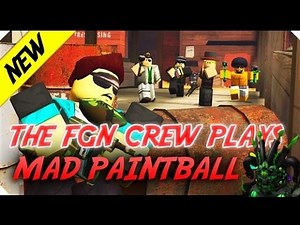 The FGN Crew Plays: Roblox - Mad Paintball Black Friday (PC)