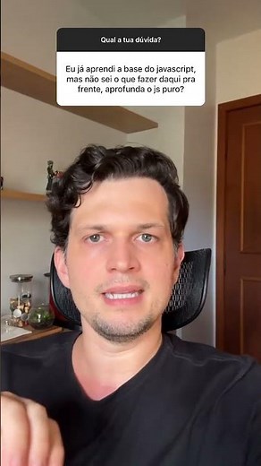 Após aprender a base de JavaScript, o que aprender em seguida? #javascript