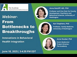 From Bottlenecks to Breakthroughs: Innovations in Behavioral Health Integration