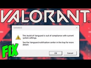How to Fix Valorant Error VAN 9003 in Windows 11