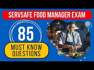 Certified Food Manager Exam Questions & Answers - ServSafe Practice Test (85 Must Know Questions)