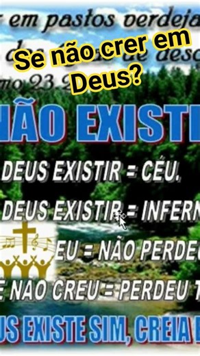 SE NÃO CRER E DEUS EXISTIR?