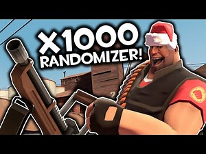TF2 x1000 Randomizer Has STRANGE Moments