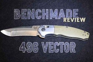 Benchmade 496 Vector Review - KnifeUp