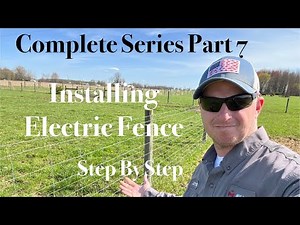 Building Proper Farm Fence Part 7 (How to)