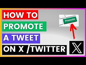 How To Promote A Tweet? [in 2025] (Promote X Post On Twitter)