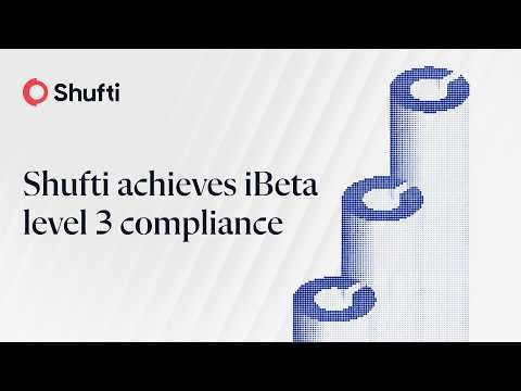Shufti Becomes the First European Company to Achieve iBeta PAD Level 3 Conformance
