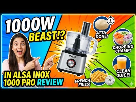 Best Food Processor India 2026?⚡Inalsa Inox 1000 Pro Review & Demo~Atta kneading, Chopping, Juicing