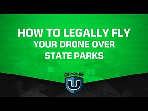 How to Legally Fly Your Drone Over State Parks