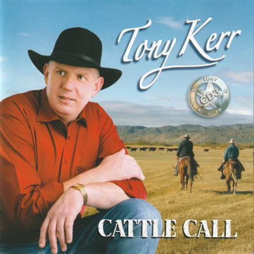 Tony Kerr - Cattle Call