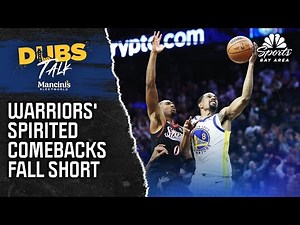 Takeaways after Warriors' spirited comebacks fall short, what worked, what didn't | Dubs Talk | NBCS