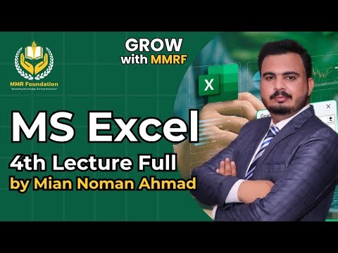 4th Lecture MS Excel Full By MMR Foundation