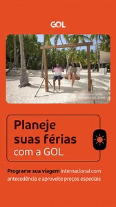 Férias internacionais é com a GOL! Planeje sua viagem e parcele os voos em até 12X s/ juros no cartão de crédito GOL Smiles! | GOL Linhas Aéreas