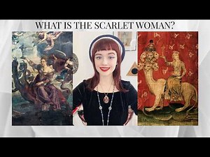 What Is The Scarlet Woman? (Thelema)