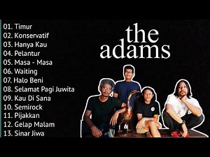 THE ADAMS FULL ALBUM | KUMPULAN LAGU TERBAIK