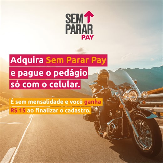 Sem Parar Pay você paga o pedágio só com o celular! Não precisa de placa, tag, nem mensalidade. Dá até pra usar na moto! | Sem Parar | Facebook