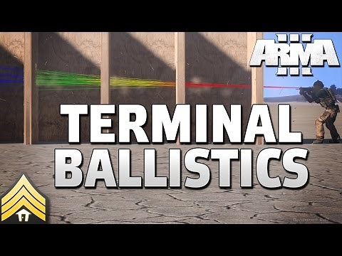 Arma 3 Terminal Ballistics