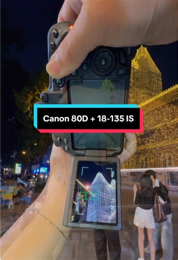 Trải nghiệm Canon 80D chụp đêm cùng với ống kính 18-135 #mayanhtop1 #mayanhcu #canon #80d