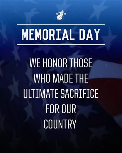 60K views · 407 reactions | Today we honor and remember. #MemorialDay  | Miami Heat | Facebook