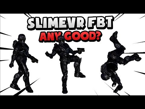 SlimeVR Tracking | As Of 2023