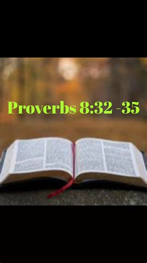 Proverbs 8:32-35 #proverbs #bibleverse #verseoftheday #viralshorts #shorts #dailybibleverse #bible