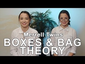 Boxes & Bag Theory - Merrell Twins