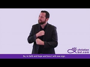 A reflection on the Lord’s Prayer, led in British Sign Language (BSL)
