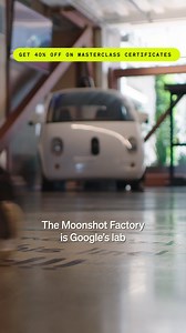 40% off MasterClass Certificates: Learn the tools that turn big ideas into bold products from innovators at The Moonshot Factory. | MasterClass