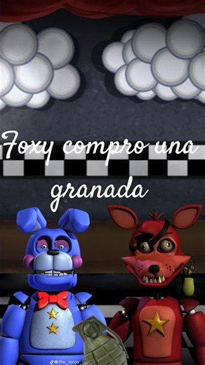 el foxy compro una madafaka granada