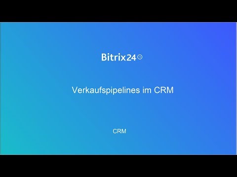 Verkaufspipelines im CRM | Bitrix24 CRM