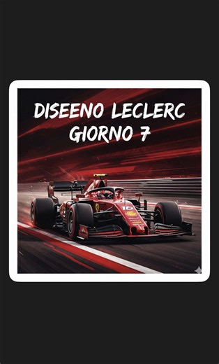 Disegno dell'auto di Charles Leclerc: Giorno 7