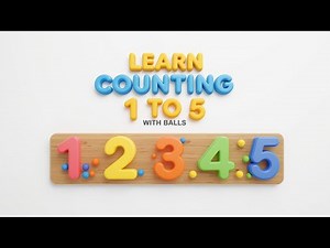 Counting 1–5 Learning for Toddlers | Step by Step Numbers | Learn Numbers Video for Kids
