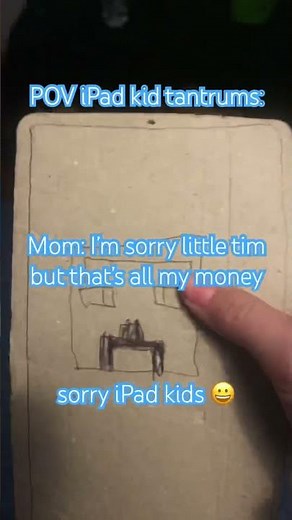 iPad kids when tantrum: