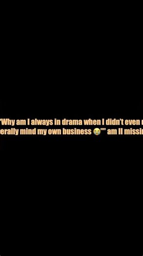 “DRAMA FOLLOWS ME EVERYWHERE 😩” ( DAY #1 - SERIES #1 )