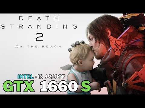 Death Stranding 2 PC Benchmark | GTX 1660 Super + i3 12100F | 1080p Native vs FSR 3.1.5 vs PICO