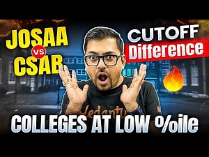 JoSAA Vs CSAB CutOff Difference🔥 | Colleges at Low Percentile | Harsh Sir