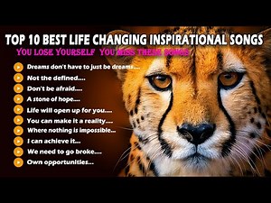 Top 10 best life changing inspirational song's, New Best Motivational songs ever 8K - MUSIC #music
