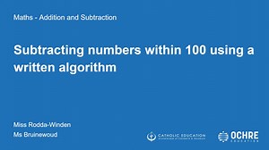 MATy1u1L2 VID - Subtracting numbers within 100 using a written algorithm