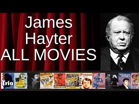 ALL James Hayter Movies Ranked by Score (Critics + Fans)